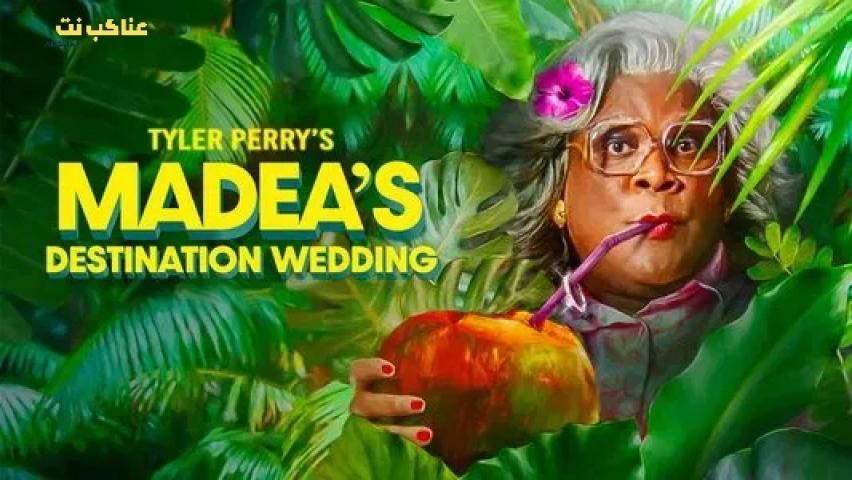 فيلم Madeas Destination Wedding 2025 مترجم