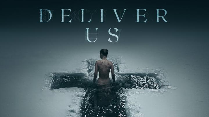 فيلم الرعب Deliver Us 2023 مترجم ( للكبار فقط +18 )