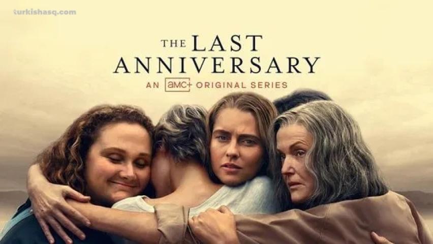 مسلسل The Last Anniversary الموسم الاول الحلقة 5 مترجمة