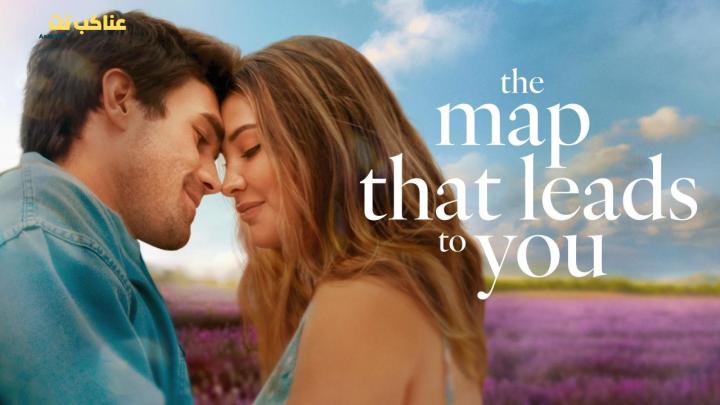 فيلم The Map That Leads to You 2025 مترجم كامل