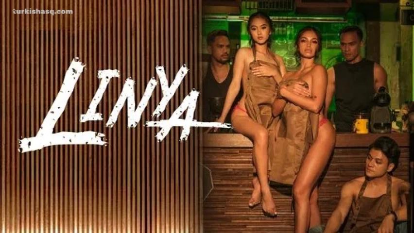 فيلم الاثارة Linya 2024 مترجم ( للكبار فقط +18 )