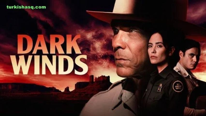 مسلسل Dark Winds الموسم الثالث الحلقة 6