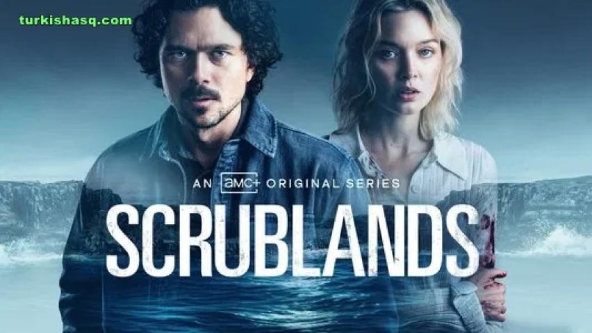 مسلسل Scrublands الموسم الثاني الحلقة 3 مترجمة